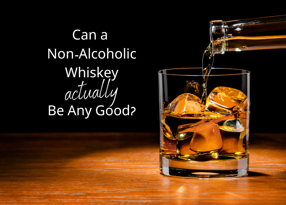 Non-alcoholic whiskey being poured into a glass